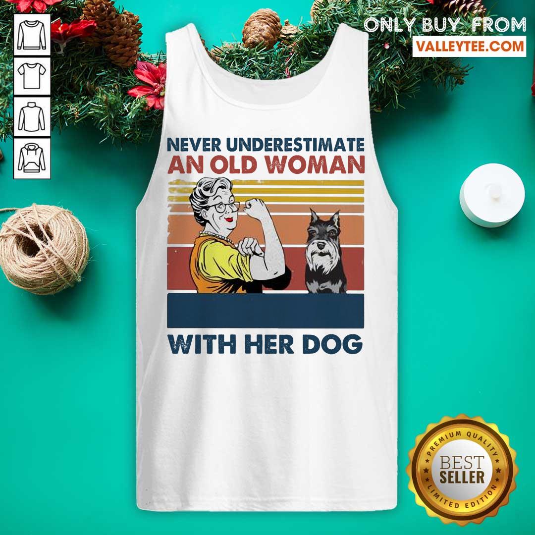 Pro Never Underestimate An Old Woman With Her Dog Miniature Schnauzer Vintage Shirt - Image 4