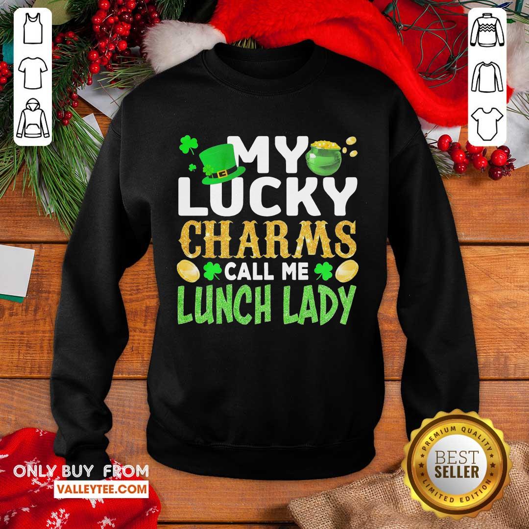 Sweet My Lucky Charms Call Me Lunch Lady Shirt - Image 5
