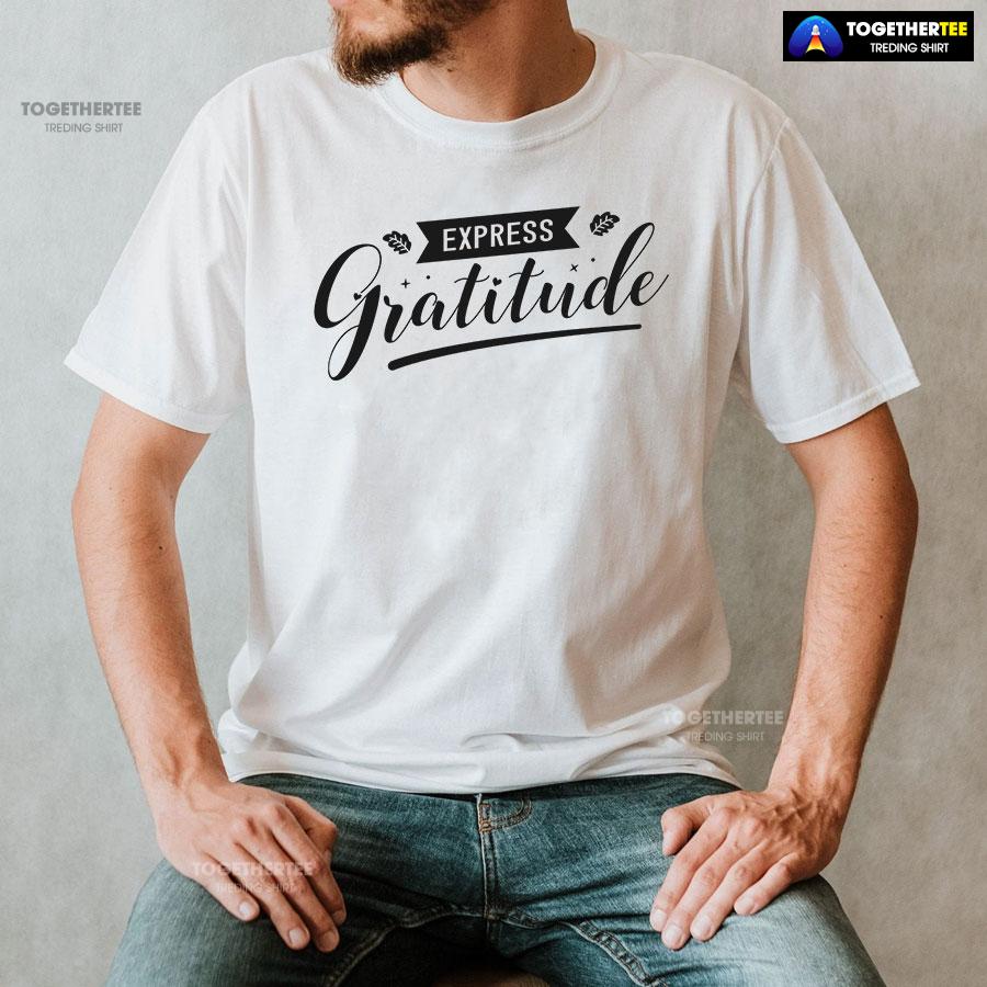 Express Gratitude Thanksgiving Season T-Shirt - Image 2