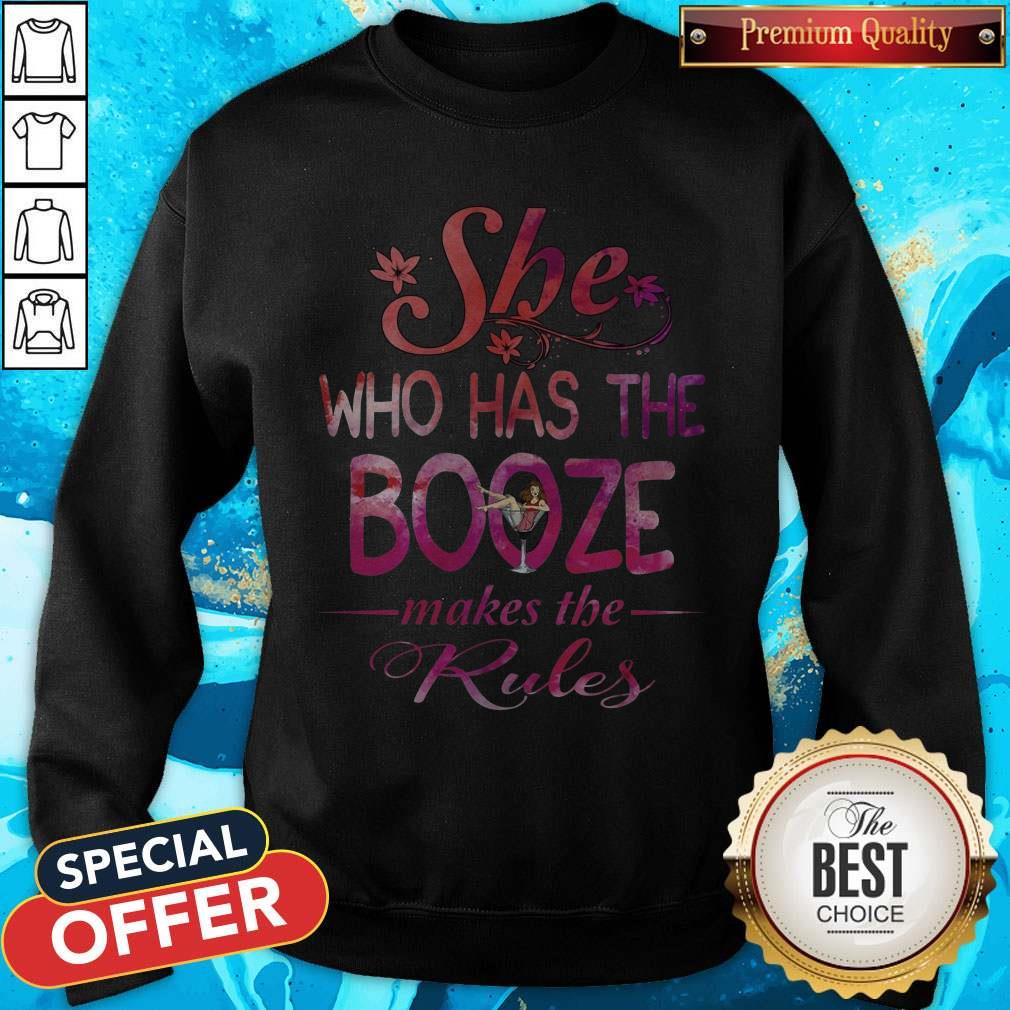 She Who Has The Booze Makes The Rules Shirt - Image 5