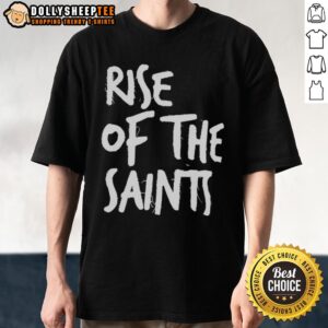 Official Rise Of The Saints T-Shirt