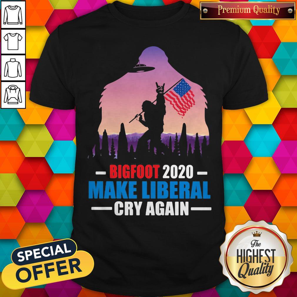 Bigfoot 2020 Make Liberal Cry Again American Flag Shirt
