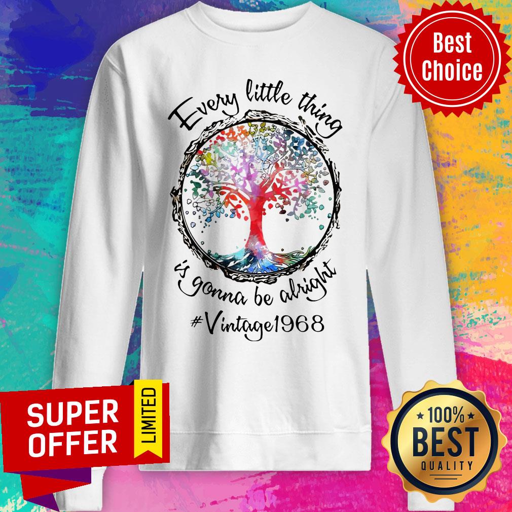 Nice Every Little Thing Is Gonna Be Alright #Vintage 1968 Shirt - Image 5