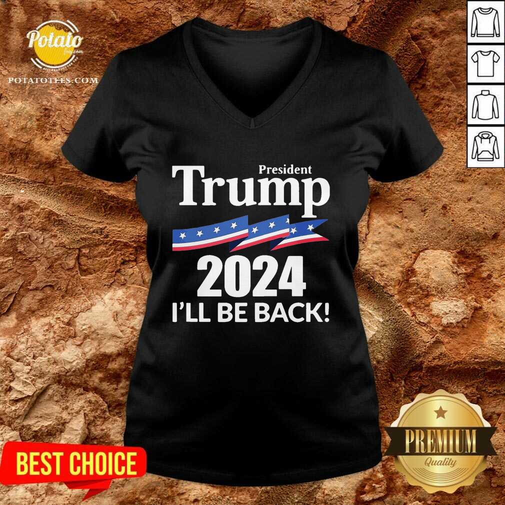 Perfect President Trump 2024 I’ll Be Back Shirt - Image 4