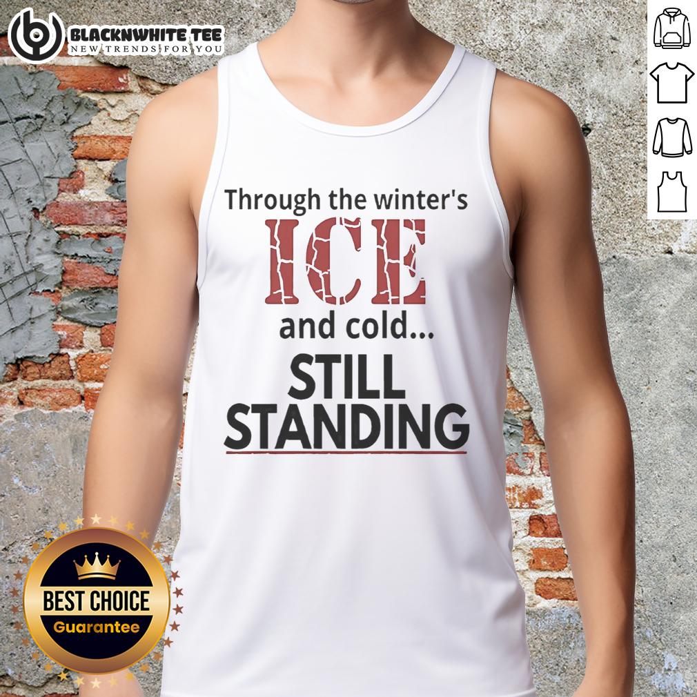 Hot Streets Of Minneapolis Through The Winter's ICE And Cold Still Standing T-Shirt - Image 4