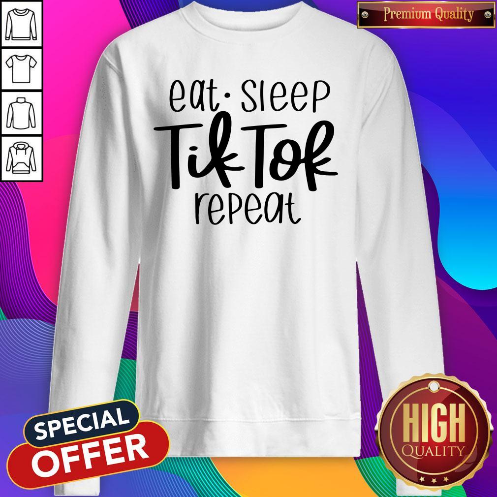 Eat Sleep Tik Tok Repeat Shirt - Image 4