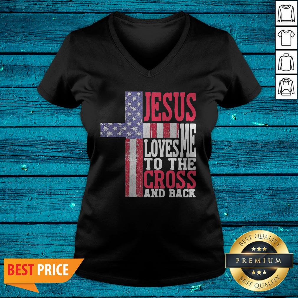 Jesus Loves Me To The Cross And Back Shirt - Image 4