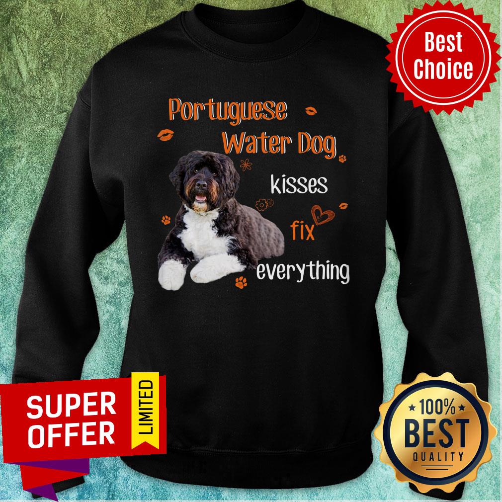 Portuguese Water Dog Kisses Fix Everything Shirt - Image 4