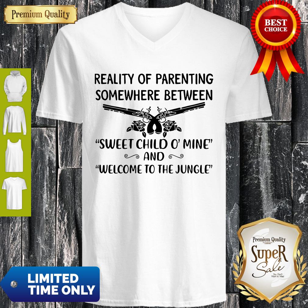 Top Reality Of Parenting Somewhere Between Sweet Child O’ Mine Vintage Shirt - Image 2