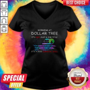 Alternative view of Working At Dollar Tree In The Box It'S Not Just A Job Title It'S A 2020 Survival Skill American Flag Independence Day Shirt