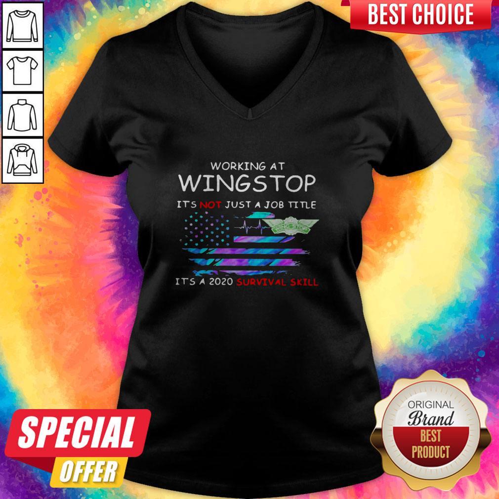 Working At Wingstop It'S Not Just A Job Title It'S A 2020 Survival Skill American Flag Independence Day Shirt - Image 2
