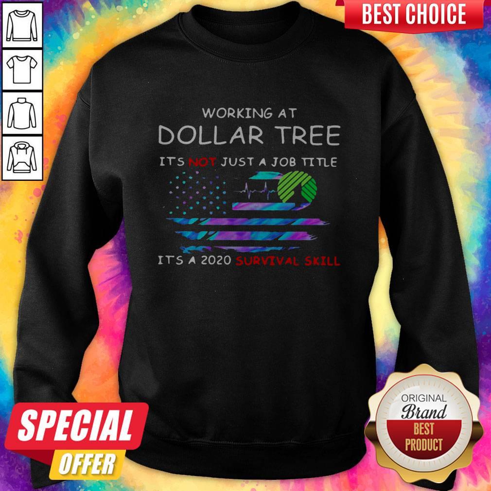 Working At Dollar Tree In The Box It'S Not Just A Job Title It'S A 2020 Survival Skill American Flag Independence Day Shirt - Image 4