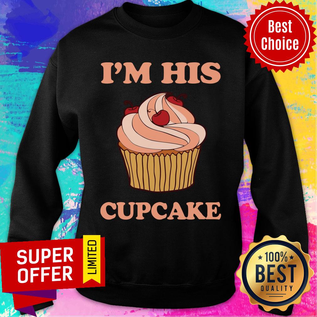 I'm His Cupcake Shirt - Image 4