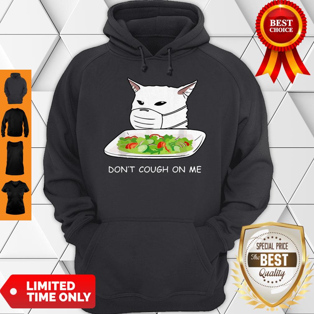 Cute Dont Cough On Me Cat Meme 2020 Shirt - Image 5