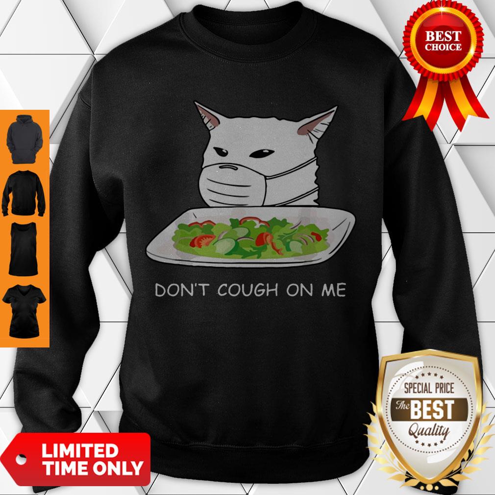 Cute Dont Cough On Me Cat Meme 2020 Shirt - Image 4
