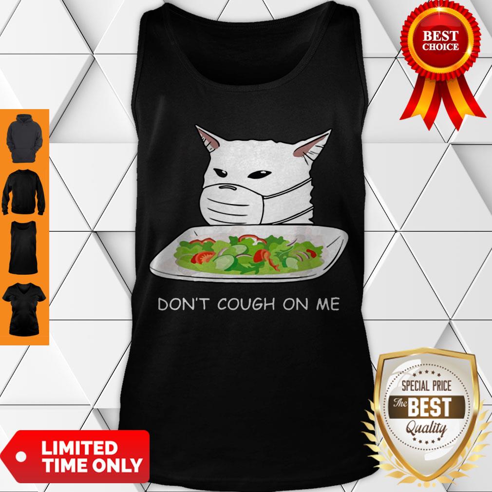 Cute Dont Cough On Me Cat Meme 2020 Shirt - Image 3