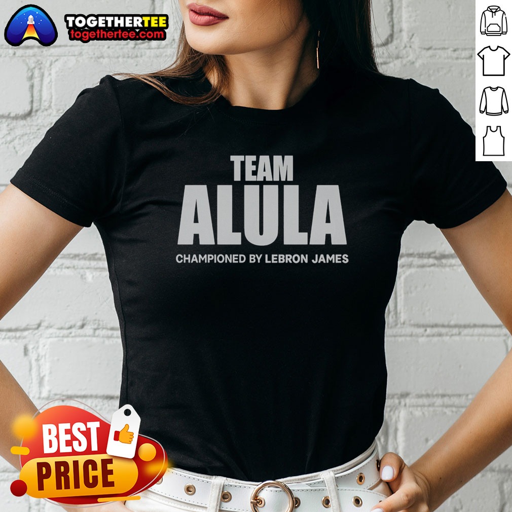 Top Team Alula Lebron James Championed Bold Sports Partnership Text Shirt - Image 2