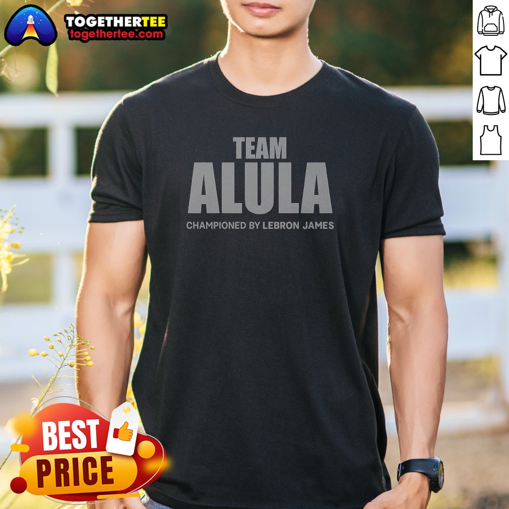 Top Team Alula Lebron James Championed Bold Sports Partnership Text Shirt