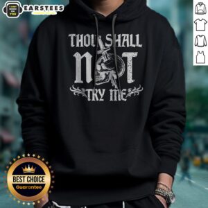 Alternative view of Good Thou Shall Not Try Me Shirt