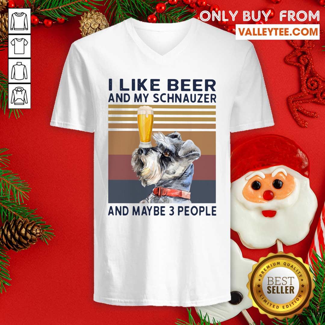 Lovely I Like Beer And My Schnauzer And Maybe 3 People Vintage Shirt - Image 4
