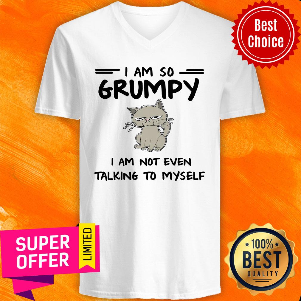 Nice I Am So Grumpy I Am Not Even Talking To Myself Shirt - Image 3