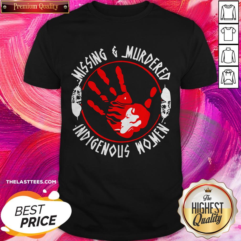 Pretty Native Missing And Murdered Indigenous Women Shirt