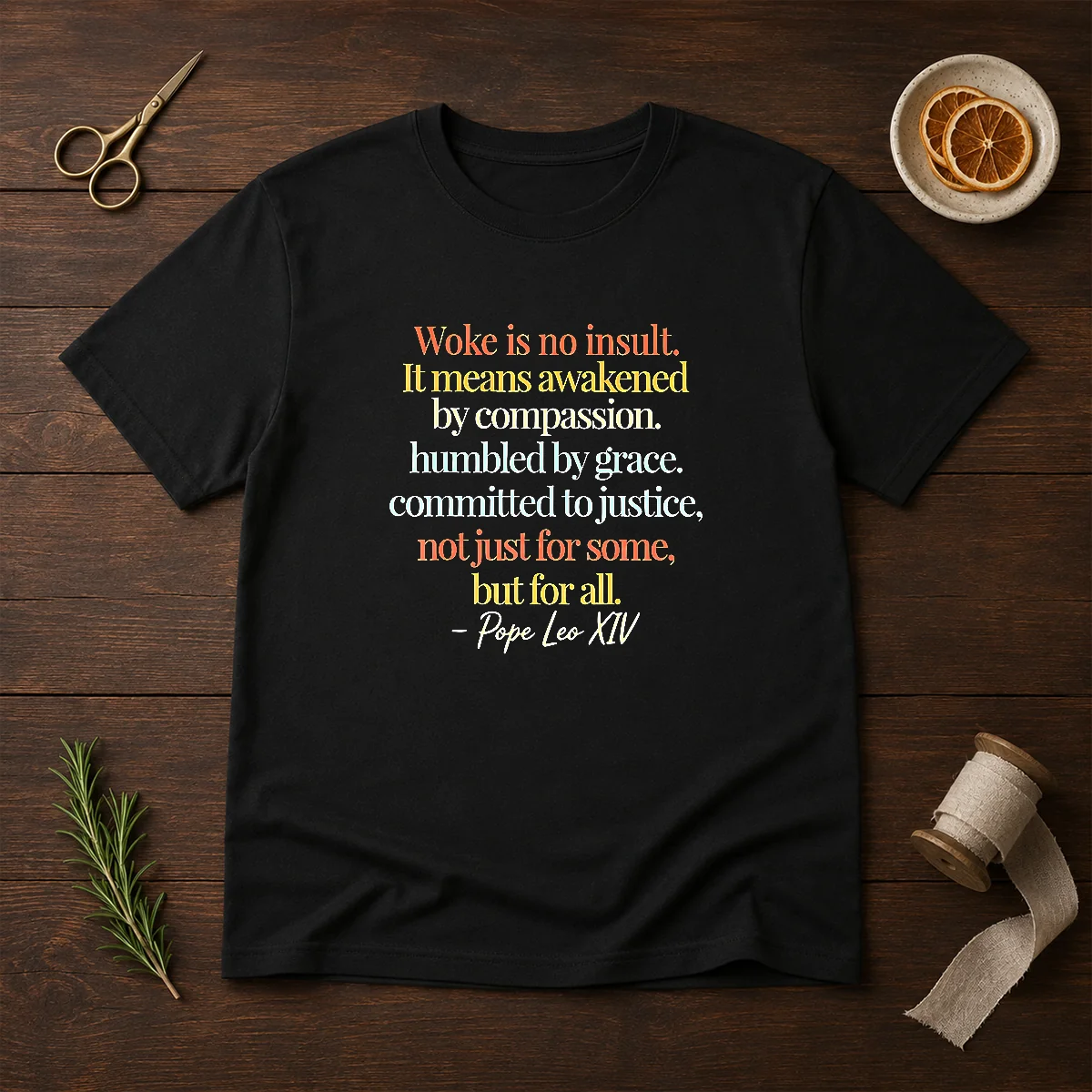 Awesome Woke Is No Insult Pope Leo XIV Quote Shirt