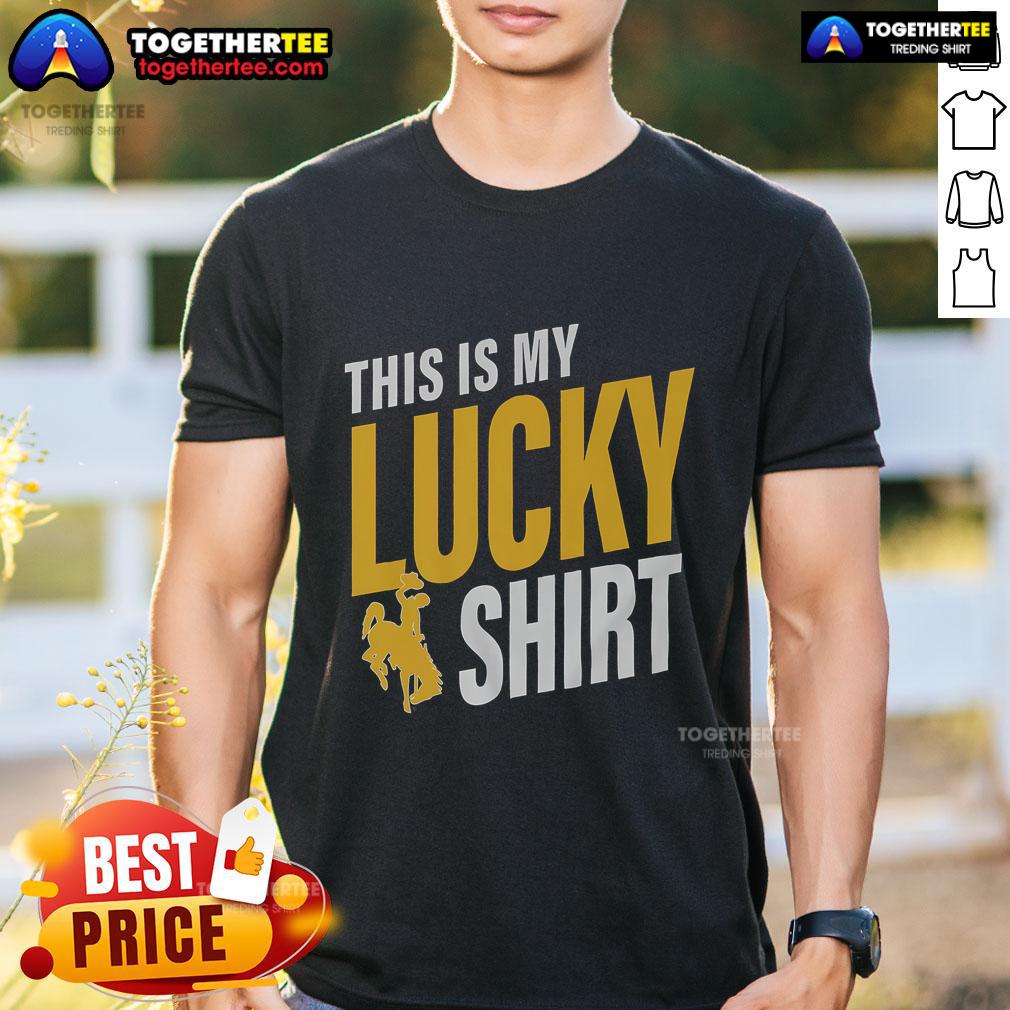 Official Wyoming Cowboys This Is My Lucky T-Shirt
