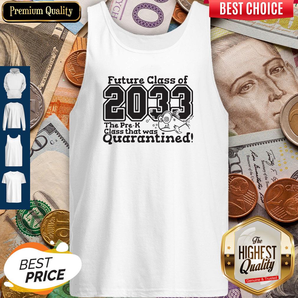 Pre Kindergarten Class Of 2033 Fish Digital Cutting File Pre-k Quarantine Shirt - Image 3