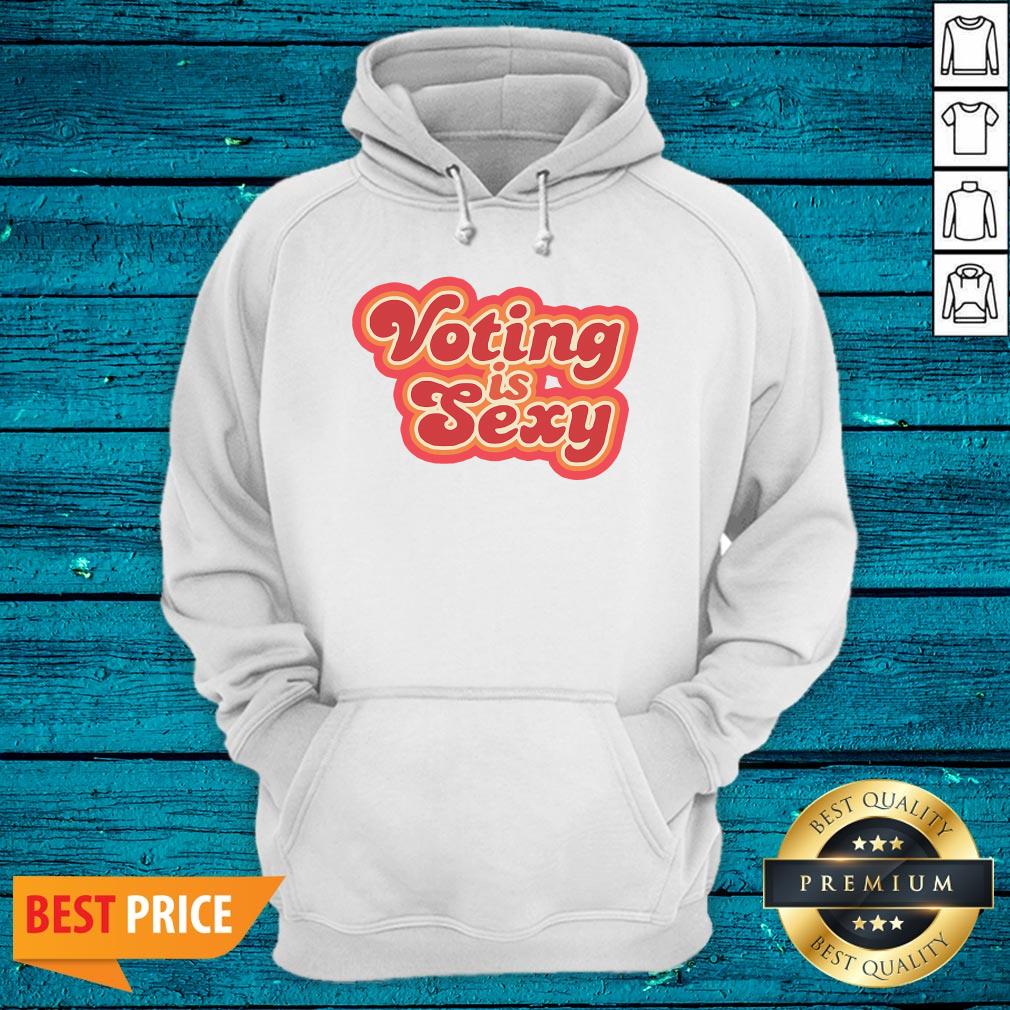 Happy Voting Is Sexy Shirt - Image 2