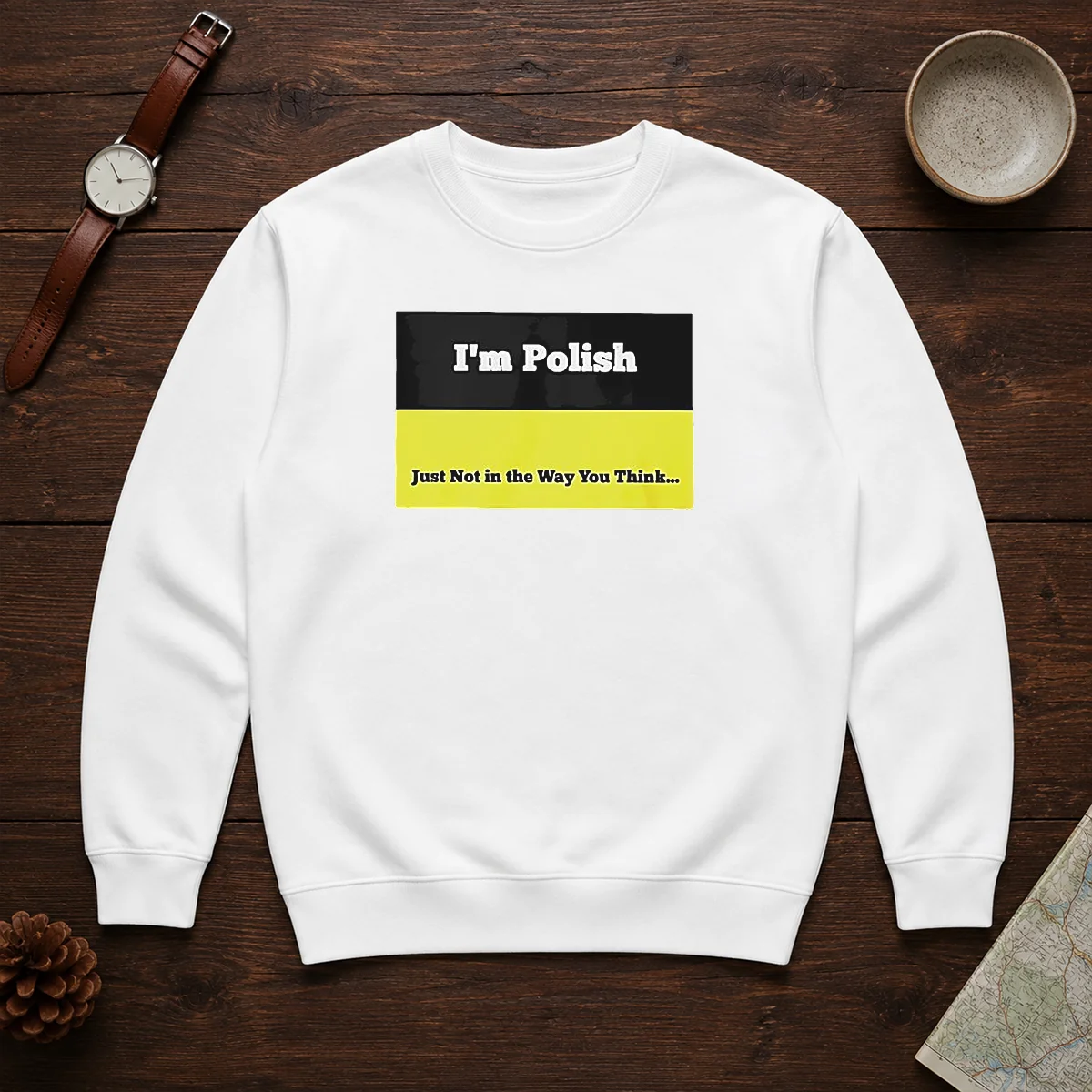 Premium I'M Polish Just Not In The Way You Think Shirt - Image 7