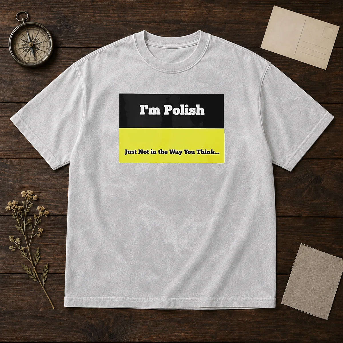 Premium I'M Polish Just Not In The Way You Think Shirt - Image 8