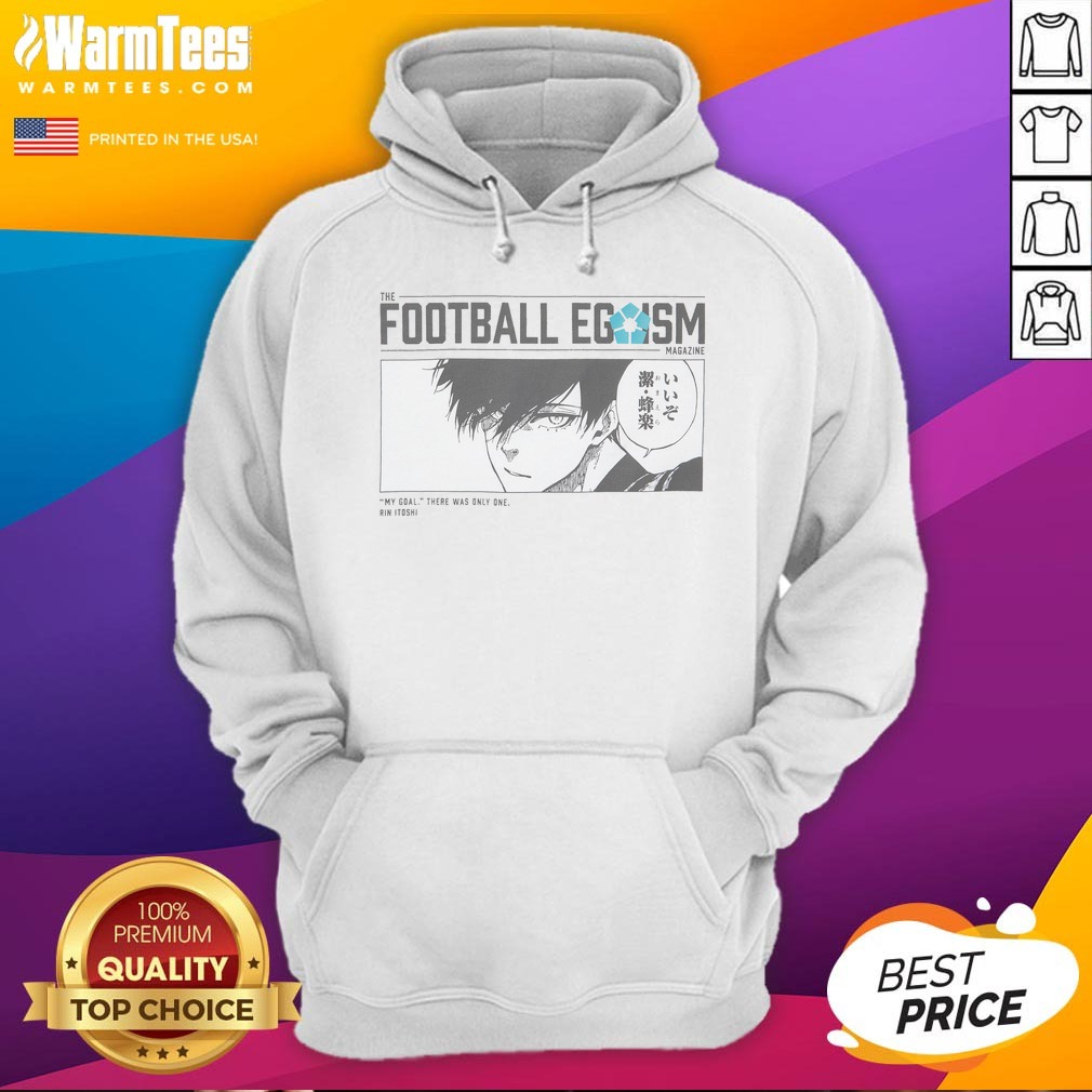 Pretty The Football Egoism Magazine My Goal There Was Only One Rin Itoshi Shirt - Image 2