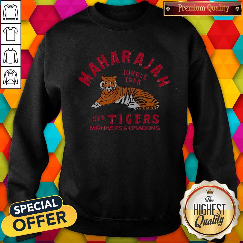Maharajah Jungle Tral See Tigers Monkeys And Dragons Shirt - Image 5