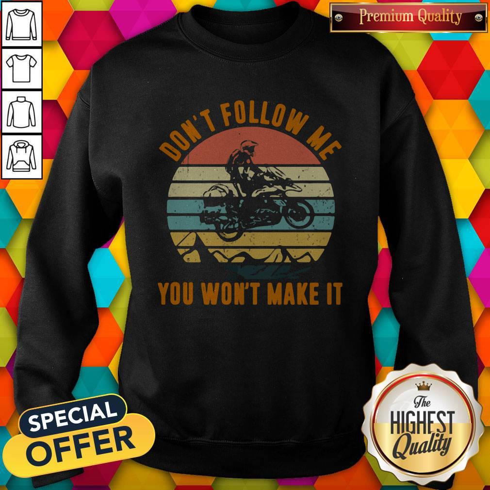 Motocross Don't Follow Me You Won't Make It Vintage Retro Shirt - Image 5