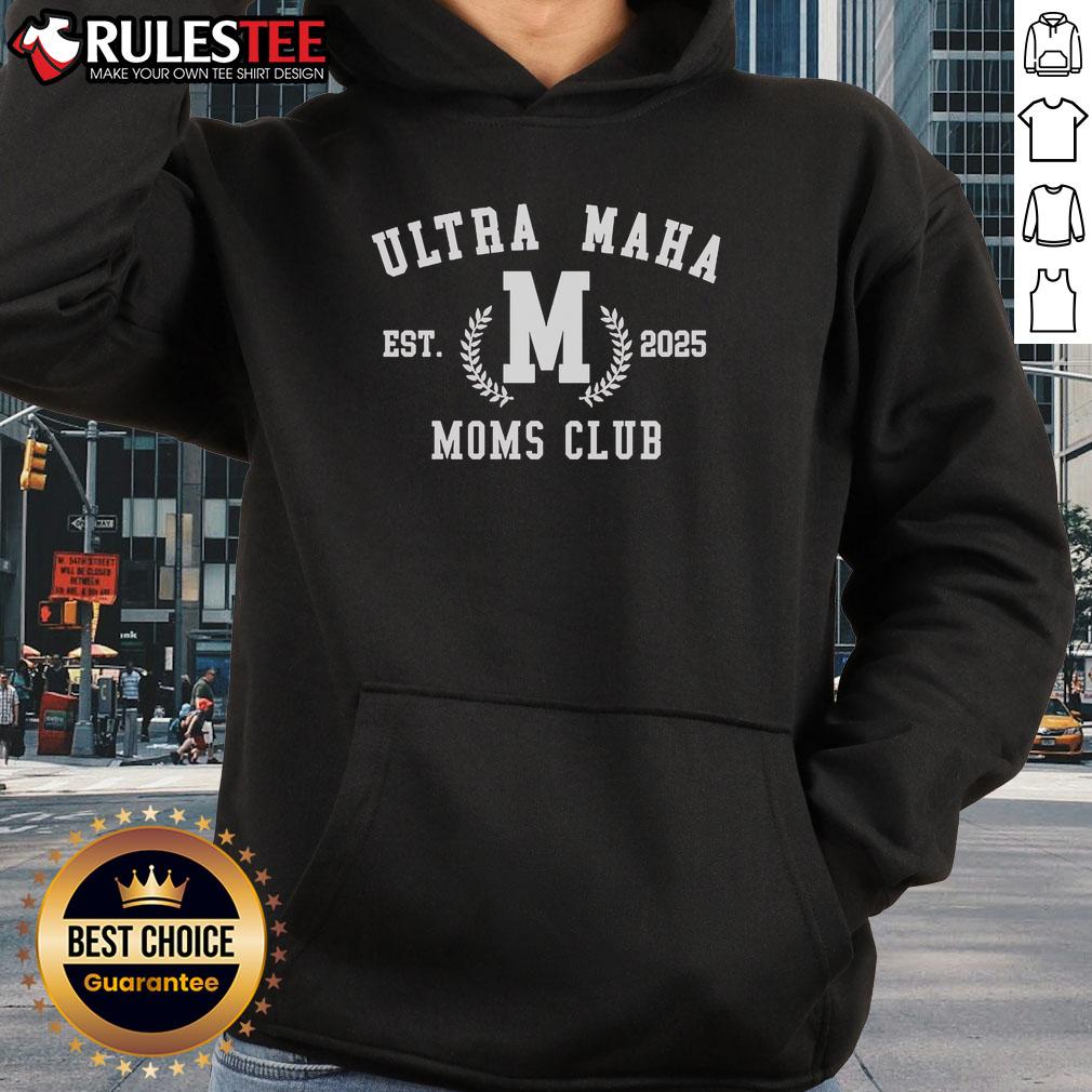 Nice Ultra Maha Moms Club Est 2025 T-Shirt - Image 2