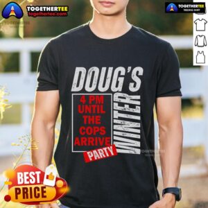 Premium Dougs Winter Party February T-Shirt