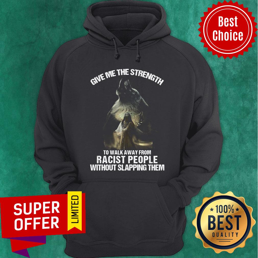 Wolf Girl Yoga Give Me The Strength To Walk Away From Racist People Without Slapping Them Shirt - Image 2