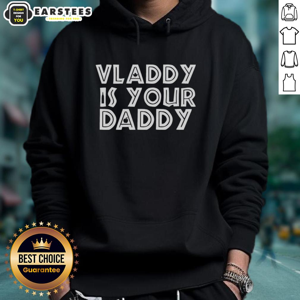 Good Vladimir Guerrero Jr Toronto Blue Jays Baseball Vladdy Is Your Daddy T-Shirt - Image 2