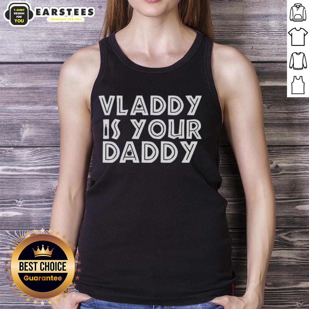Good Vladimir Guerrero Jr Toronto Blue Jays Baseball Vladdy Is Your Daddy T-Shirt - Image 4