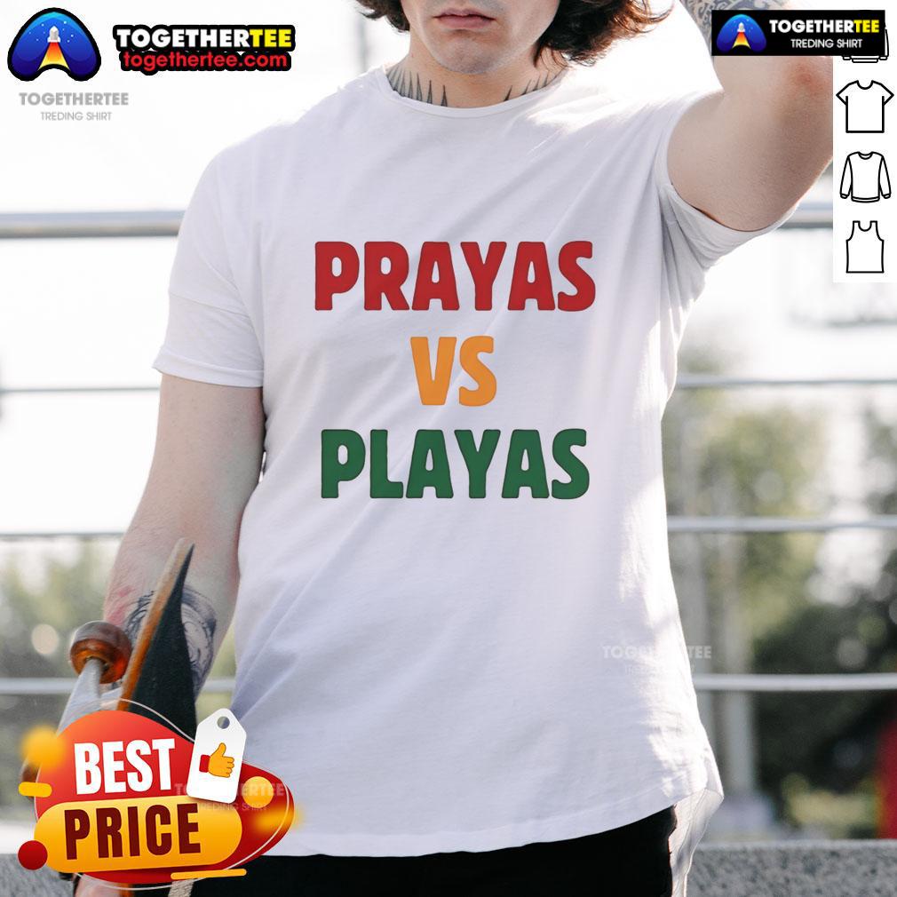Original Prayas Vs Playas T-Shirt