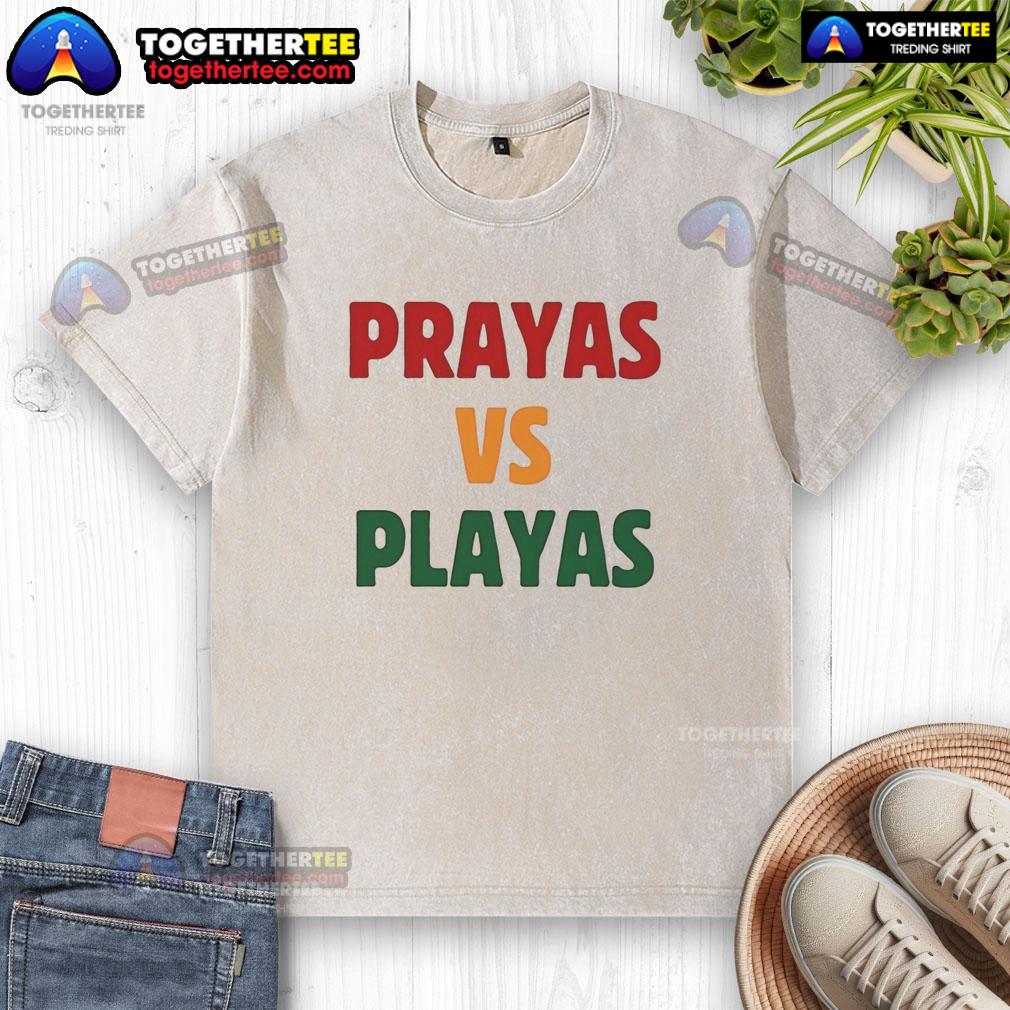 Original Prayas Vs Playas T-Shirt - Image 6
