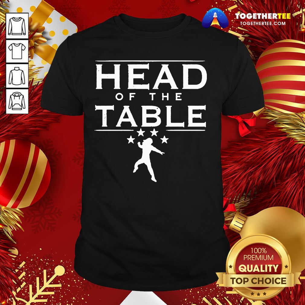 Awesome Roman Reigns Head Of The Table Shirt