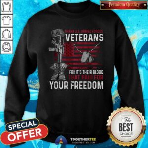 Alternative view of Funny Veteran Their Blood That Paid For Your Freedom Shirt