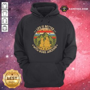 Alternative view of Nice The Girl Life Is Better With Dogs Around Vintage Retro Shirt