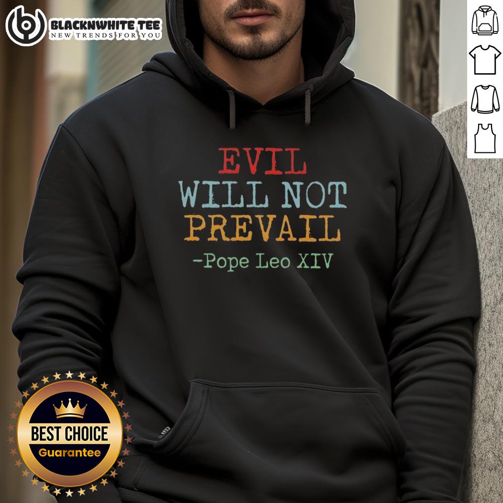 Top Evil Will Not Prevail Pope Leo XIV T-Shirt - Image 2