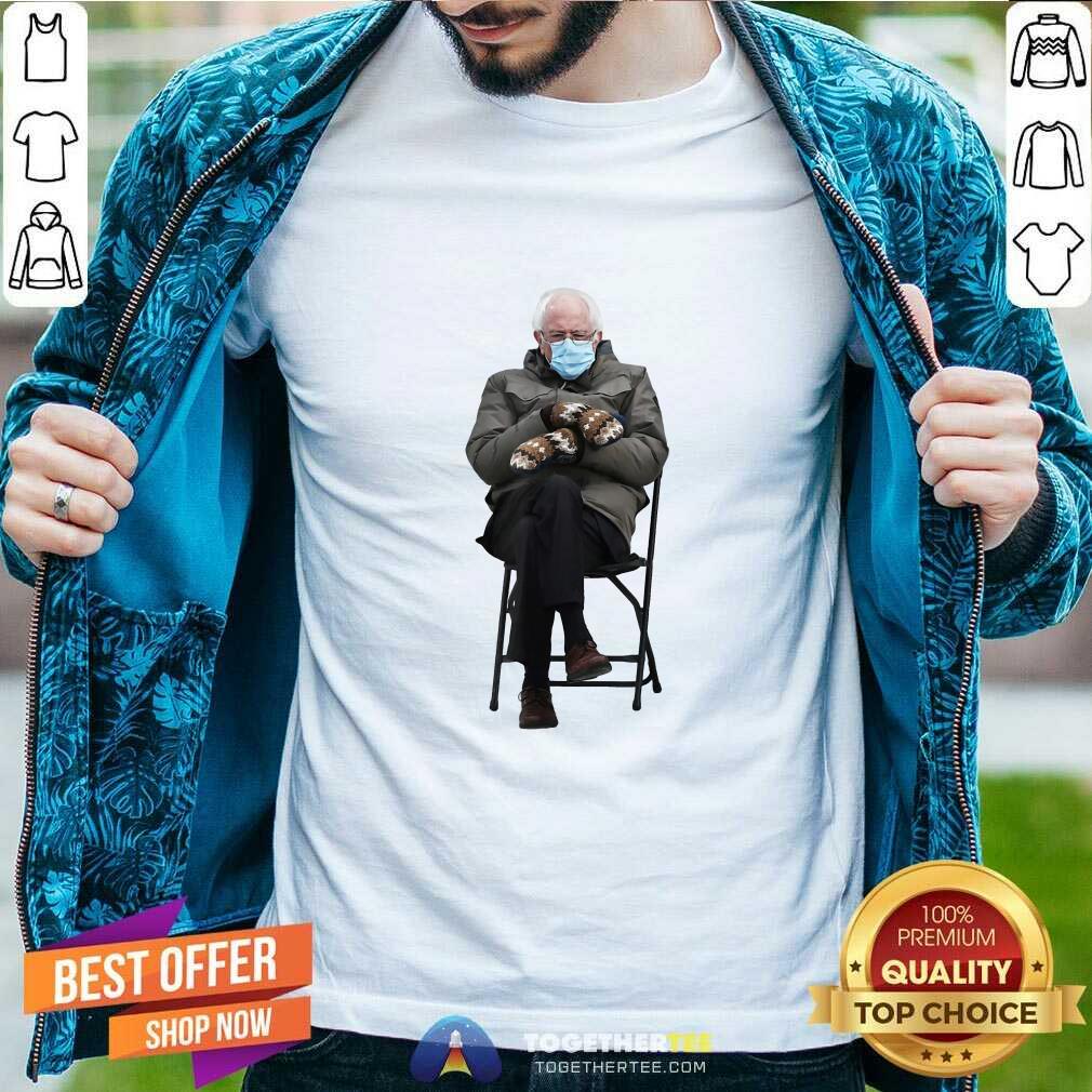 Perfect The Bernie Sanders Meme Has Merch Now Shirt