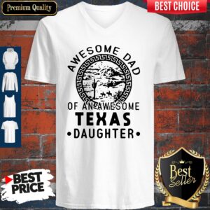 Alternative view of Awesome Dad Of An Awesome Texas Daughter T-Shirt