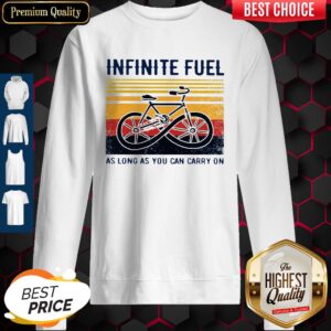 Alternative view of Funny Infinite Fuel As Long As You Can Carry On Vintage Shirt