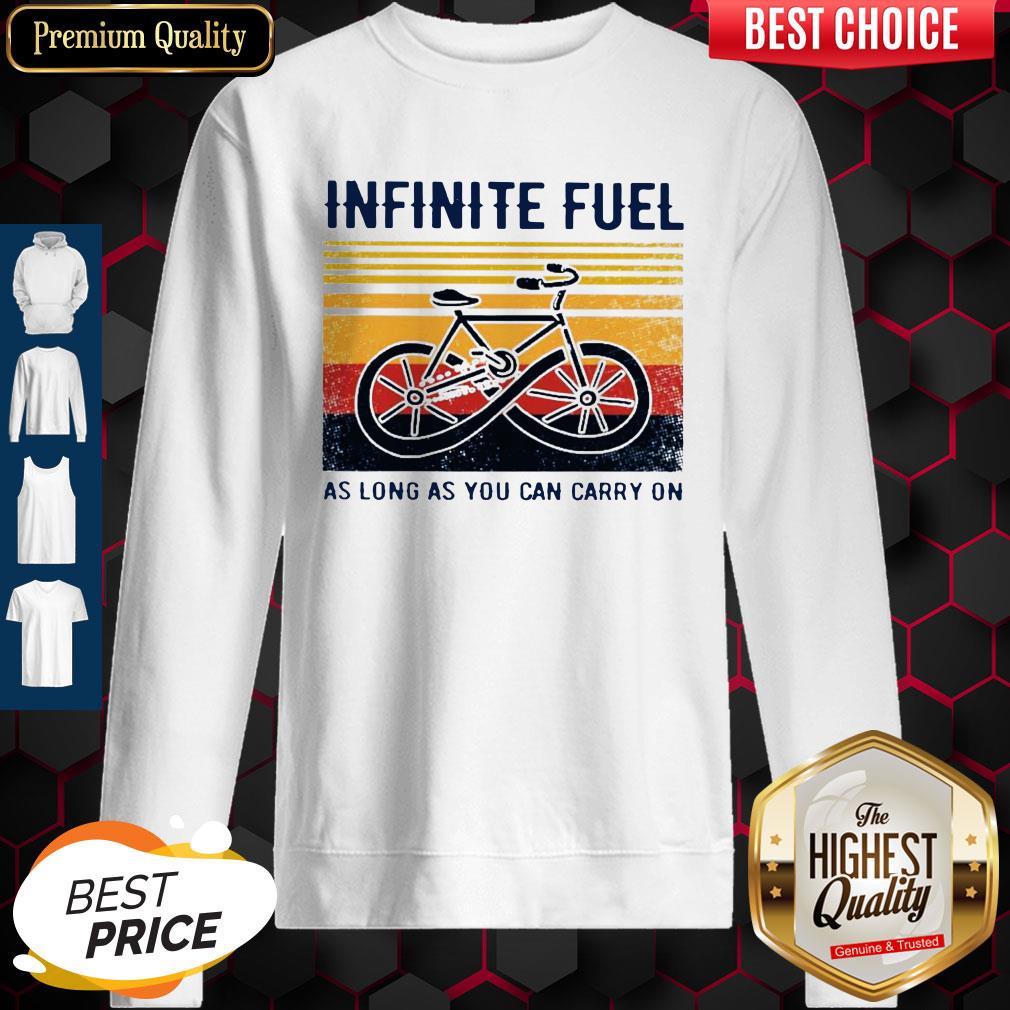 Funny Infinite Fuel As Long As You Can Carry On Vintage Shirt - Image 2